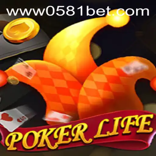 PokerLife: A Reinvenção do Jogo de Poker com 0581BET